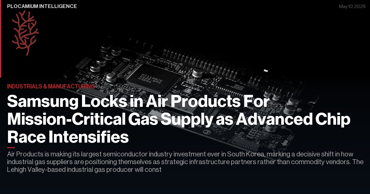 Samsung Locks in Air Products For Mission-Critical Gas Supply as Advanced Chip Race Intensifies