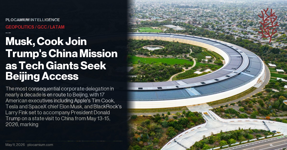 Musk, Cook Join Trump's China Mission as Tech Giants Seek Beijing Access