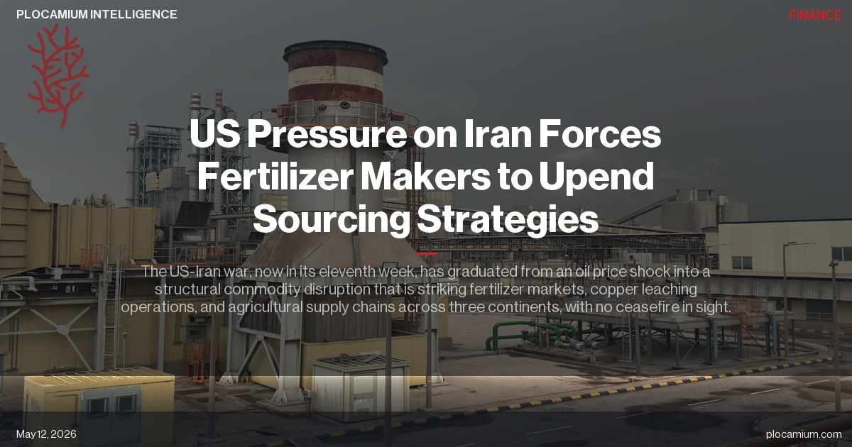 US Pressure on Iran Forces Fertilizer Makers to Upend Sourcing Strategies