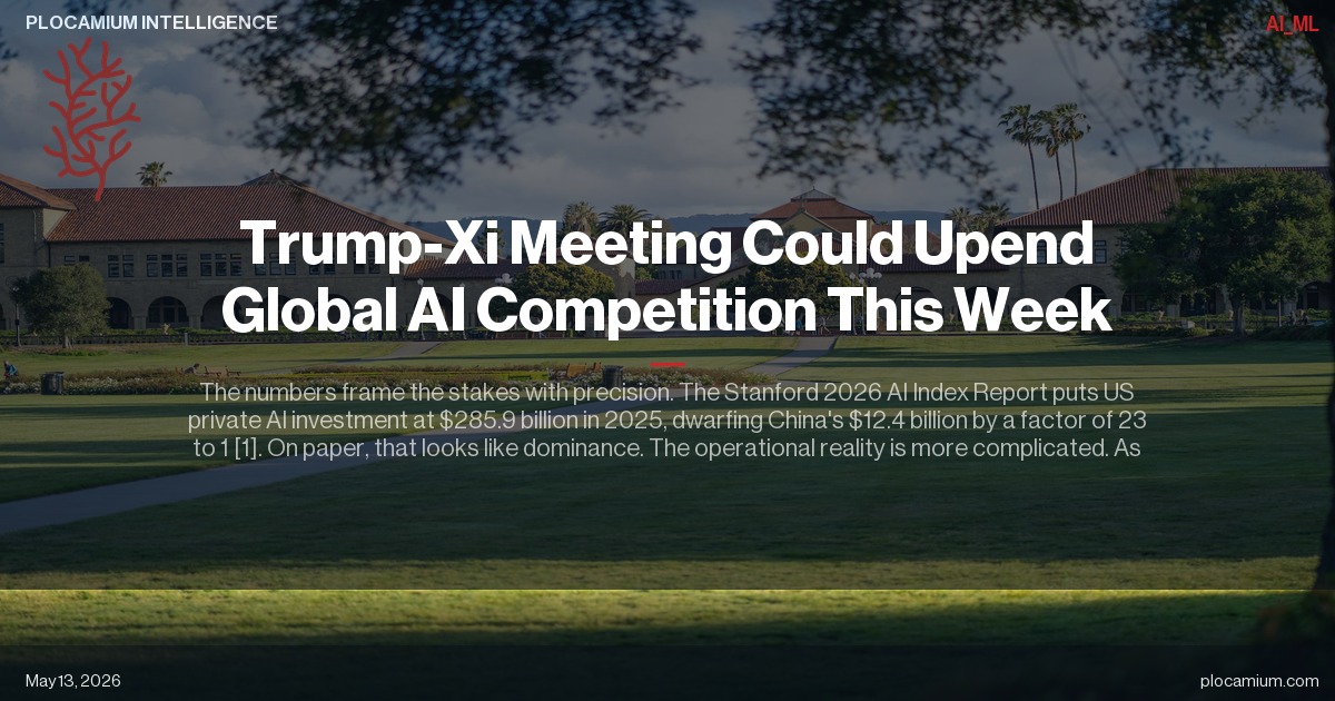 Trump-Xi Meeting Could Upend Global AI Competition This Week