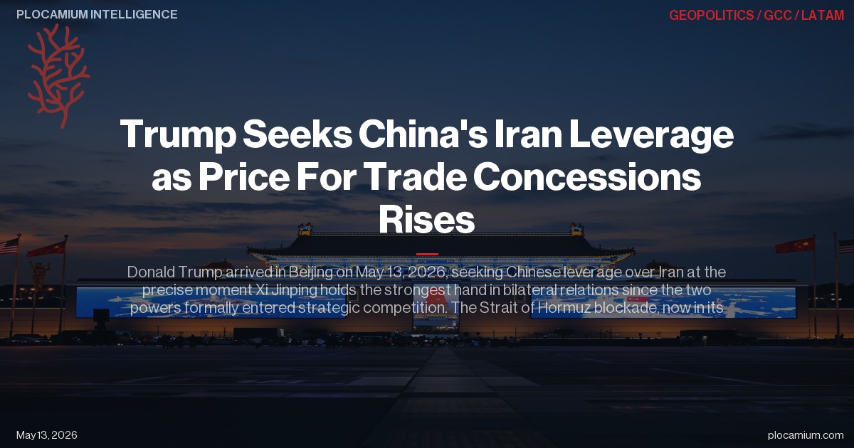 Trump Seeks China's Iran Leverage as Price For Trade Concessions Rises