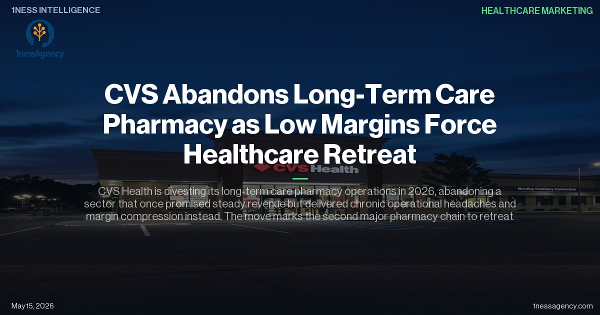 CVS Exits Low-Margin Pharmacy Business as Healthcare Integration Strategy Crumbles