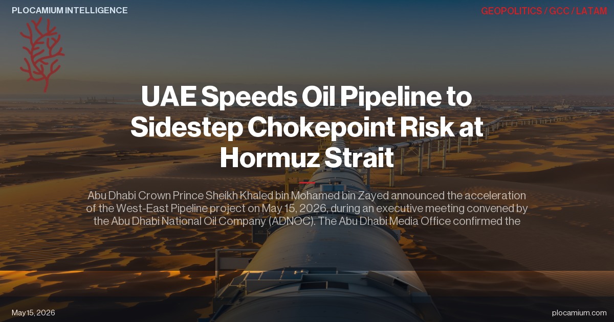 UAE Speeds Oil Pipeline to Sidestep Chokepoint Risk at Hormuz Strait