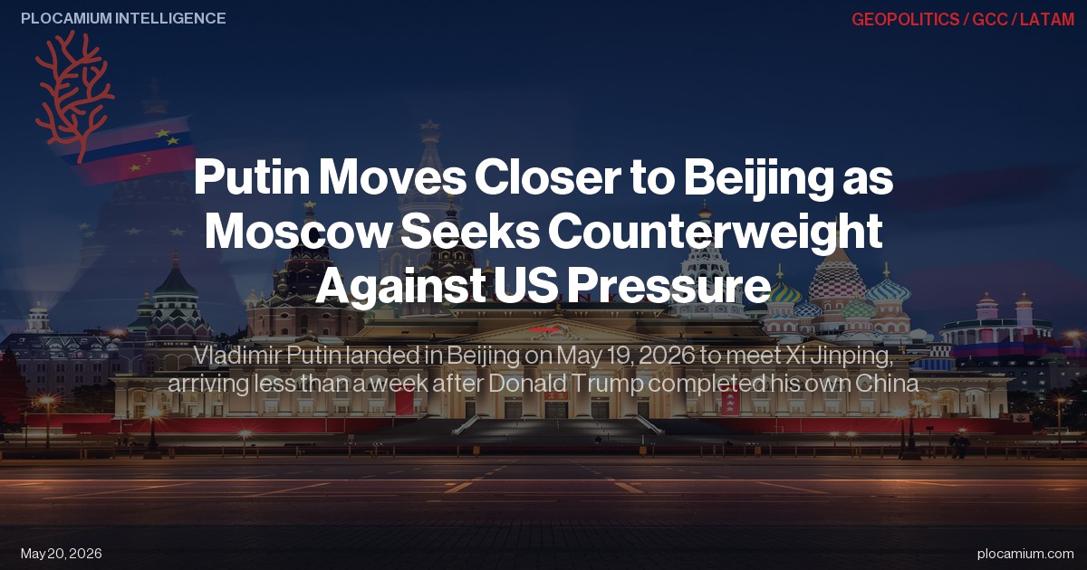 Putin Moves Closer to Beijing as Moscow Seeks Counterweight Against US Pressure