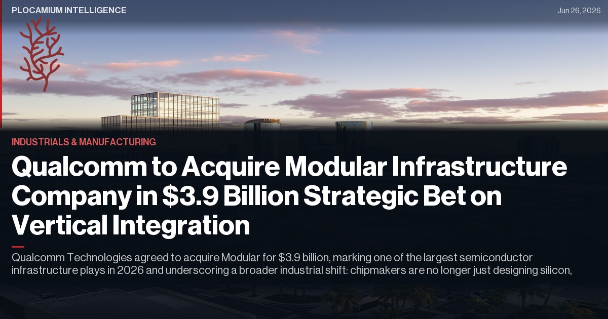 Qualcomm to Acquire Modular Infrastructure Company in $3.9 Billion Strategic Bet on Vertical Integration
