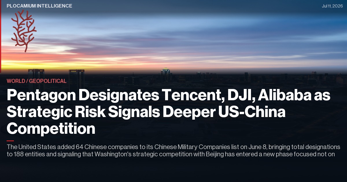 Pentagon Designates Tencent, DJI, Alibaba as Strategic Risk Signals Deeper US-China Competition