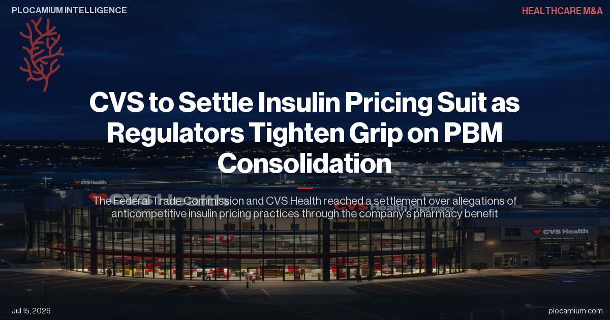 CVS to Settle Insulin Pricing Suit as Regulators Tighten Grip on PBM Consolidation