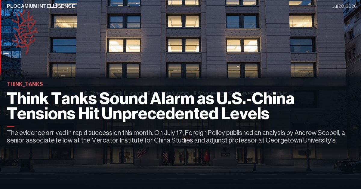Think Tanks Sound Alarm as U.S.-China Tensions Hit Unprecedented Levels
