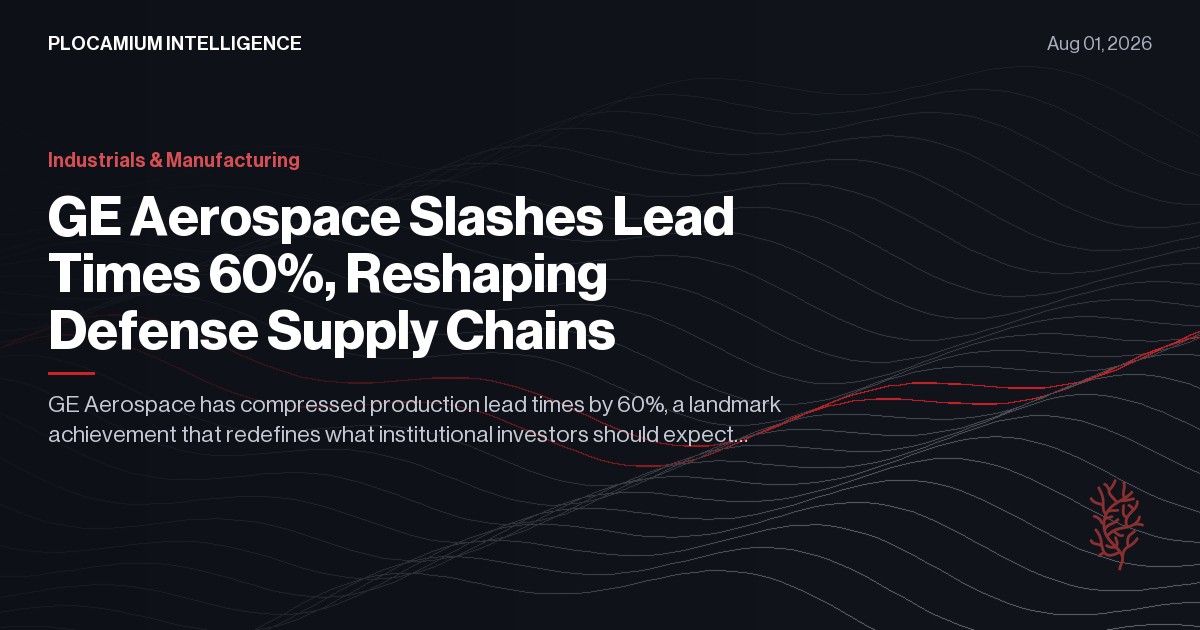 GE Aerospace Slashes Lead Times 60%, Reshaping Defense Supply Chains