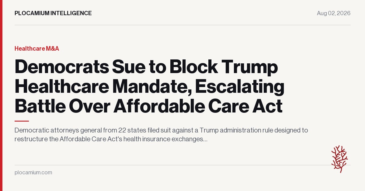 Democrats Sue to Block Trump Healthcare Mandate, Escalating Battle Over Affordable Care Act