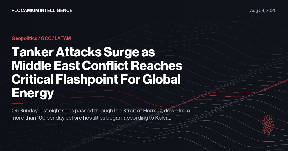 Tanker Attacks Surge as Middle East Conflict Reaches Critical Flashpoint For Global Energy