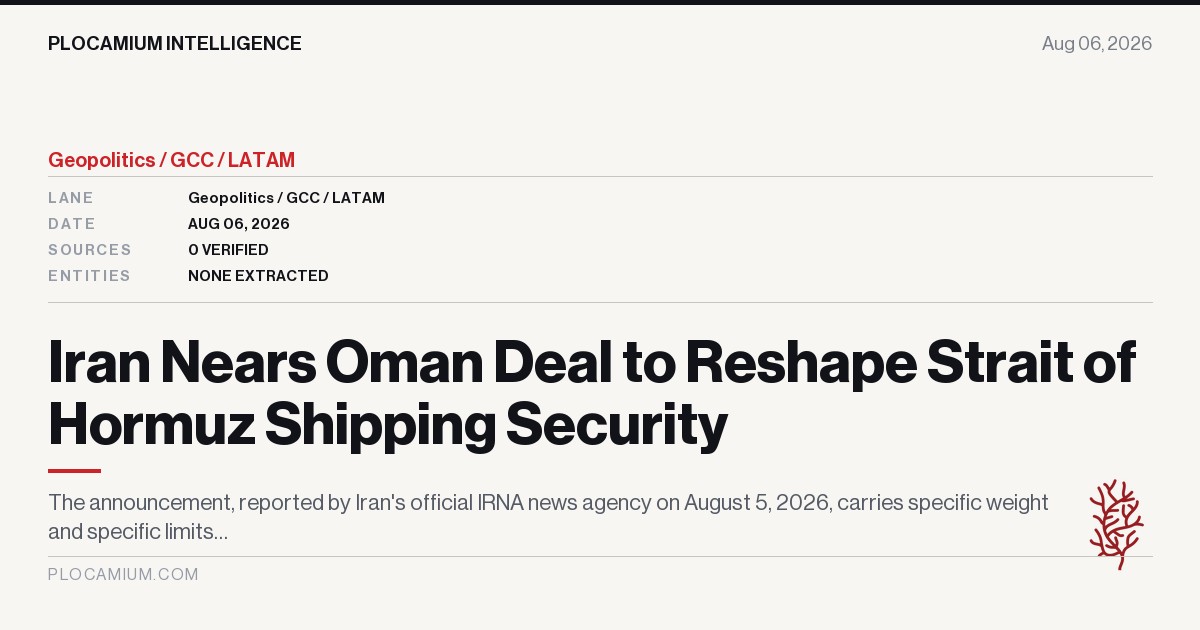 Iran Nears Oman Deal to Reshape Strait of Hormuz Shipping Security