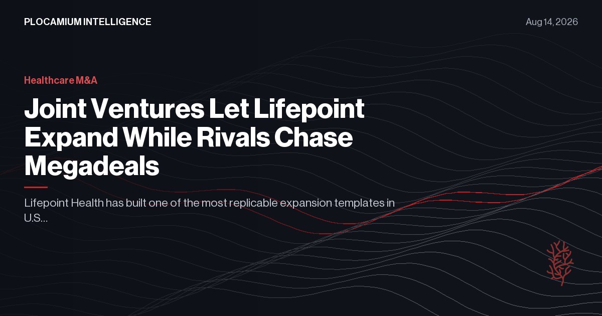 Joint Ventures Let Lifepoint Expand While Rivals Chase Megadeals