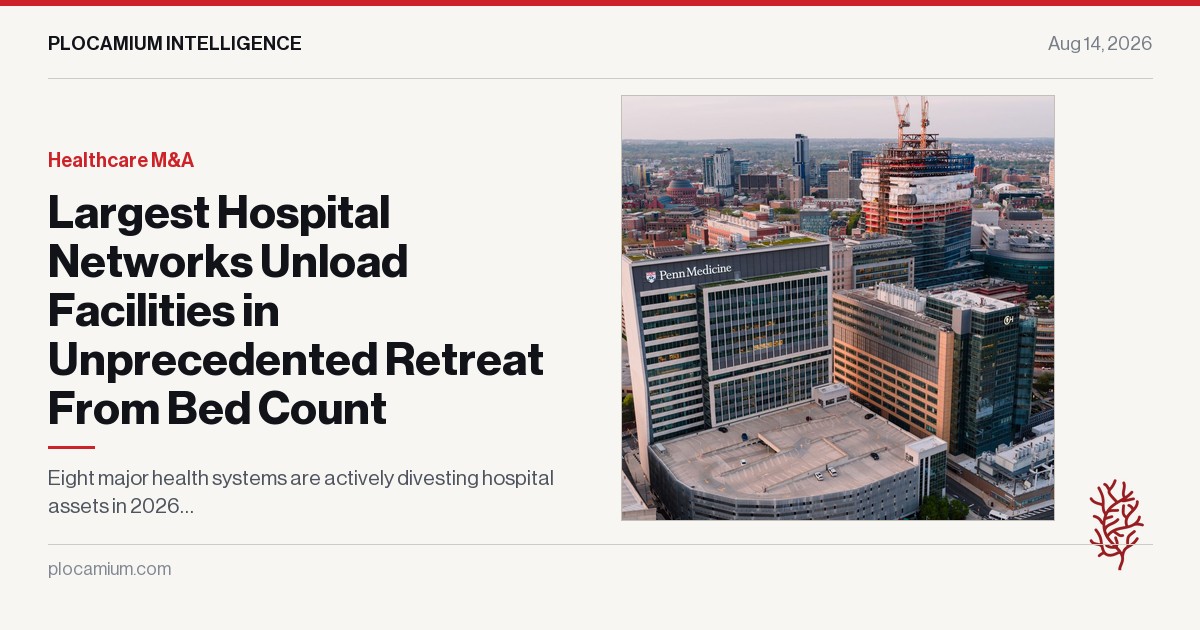 Largest Hospital Networks Unload Facilities in Unprecedented Retreat From Bed Count
