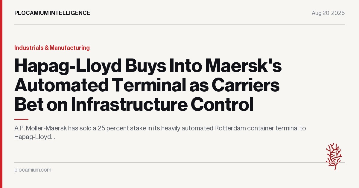 Hapag-Lloyd Buys Into Maersk's Automated Terminal as Carriers Bet on Infrastructure Control