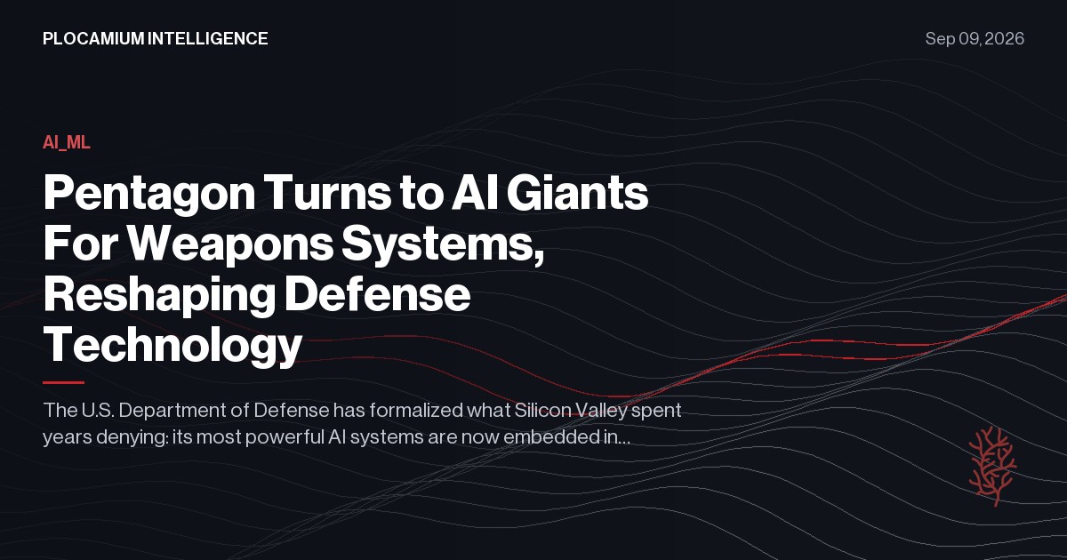Pentagon Turns to AI Giants For Weapons Systems, Reshaping Defense Technology